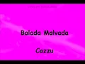 Balada Malvada - Cazzu (LETRA)