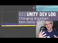 Changing Dropdown Item Background Color - Dev Log 21