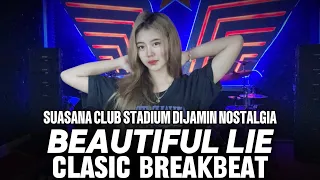 dj breakbeat 2025 beautiful lie suasana club stadium dijamin nostalgia dj teloor