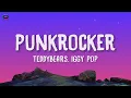 Teddybears - Punkrocker (Lyrics) feat. Iggy Pop