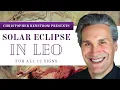 How the Solar Eclipse in Leo Will Shift Your Life s Direction