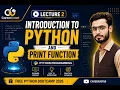 Python for Beginners Lecture 2 Introduction to Python Print Function CareerUstad