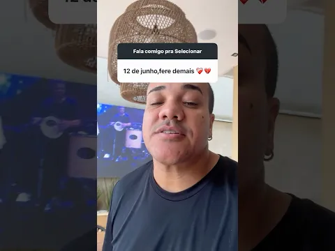 12 de Junho ❤️