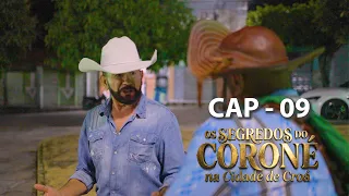 OS SEGREDOS DO CORONÉ NA CIDADE DE CROÁ   CAP 09 Cada um acha que é o lobisomem"
