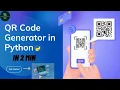QR Code Generator in Python In 2 Minutes Step By Step Explain