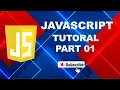 JavaScript Part 1 Full Introduction for Beginners 2025 What is JavaScript Basic Examples