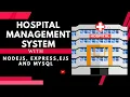How to create Hospital Management Sysytem with Nodejs Expressjs Ejs and Mysql