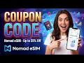 Nomad eSIM Discount Code Latest Promo Code Coupon Code