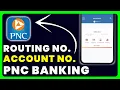 How to Find Account Number and Routing Number on PNC App