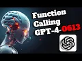 GPT-4 Function Calling Complete Guide NEW ChaptGPT Models OpenAI