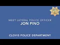 Clovis PD Officer Pino Lateral Officer Interview