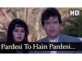 Lagu Mother - Pardesi To Hai Pardesi Aate - Sonu Nigam - Anuradha Paudwal - Roopkumar Rathod