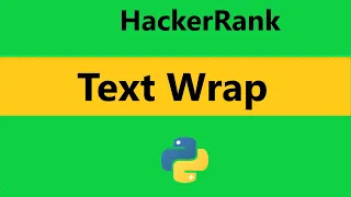 Text Wrap Hackerrank Solution - Python Hackerrank Python
