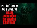 Download Lagu POTÁPĚL JSEM SE V JESKYNI, NAŠEL JSEM NĚCO CO NEMĚLO EXISTOVAT - CREEPYPASTA CZ