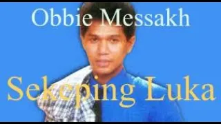 sekeping luka obbie messakh