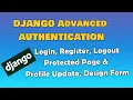 Django Complete Authentication in One Advanced