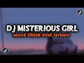 Download Lagu DJ MISTERIOUS GIRL FULLSONG REMIX VIRAL 2025 MELODY TEROMPET MYSTERIOUS GIRL MAMAN FVNDY STYLE