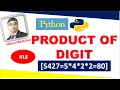 Python Program to Find Product of Digits