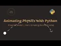 Animating Physics with Python Projectile Motion pt 2