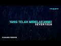 Download Lagu Seventeen – Yang Telah Merelakanmu (Karaoke Version)