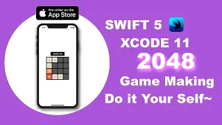 2048 Game Making Swift 5 Xcode 11