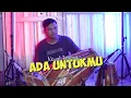 Lagu ADA UNTUKMU - Tyok Satrio || COVER KENDANG NOVAL JAIPONG