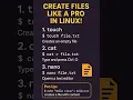 Create Files Like a Pro in Linux touch cat nano Explained