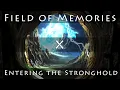 Lagu Stronghold of Memories - Field of Memories x Entering the Stronghold
