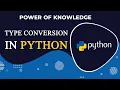 use of Type Conversion In Python 3 7 Hindi