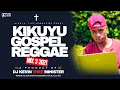 Lagu Kikuyu Gospel Reggae 3 2021 - Dj Kevin Thee Minister