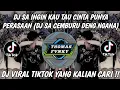 Download Lagu DJ SA INGIN KAU TAU CINTA PUNYA PERASAAN 🎶 DJ SA CEMBURU DENG NGANA REMIX SLOW BASS STYLE TRABAS ❗️