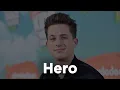 Download Lagu Charlie Puth - Hero (1 hour straight)
