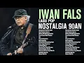 Lagu Iwan Fals Full Album | Lagu Nostalgia Terbaik 2025 | Sore Tugu Pancoran Guru Oemar Bakrie