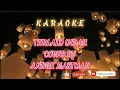 Download Lagu KARAOKE- TERLALU INDAH COVER BY ANDRE MASTIJAN