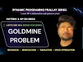 DP 23 GOLDMINE PROBLEM MINIMUM FALLING PATH SUM Recursion Memoization DP Prallay Series