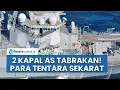 Lagu Detik-detik 2 Kapal Perang AS Tabrakan saat Operasi Militer Besar-besaran, Pasukan Trump Luka Parah!
