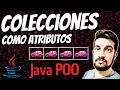ATRIBUTOS tipo COLECCION de OBJETOS en Java