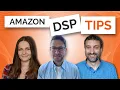 Amazon DSP - Demand Side Platform Do s and Don ts