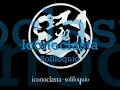 Iconoclasta - Soliloquio