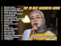 Lagu Indah Yastami Top 20 Best Akustik Terpopuler | Mencari Alasan | Indah Yastami Full Album