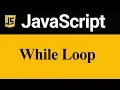 While Loop in JavaScript Hindi