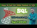 How To Get All Table Names In SQL How To Get All Table In SQL