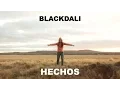 Lagu Blackdali - Hechos (video oficial)