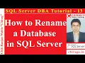 SQL Server DBA Tutorial 13 - How to Rename a Database in SQL Server