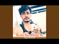 Download Lagu Gunda Kon Khvega Re
