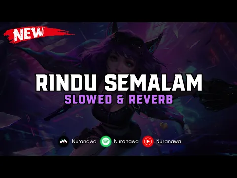 Download MP3 DJ Rindu Semalam ( Slowed & Reverb ) 🎧