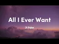 Download Lagu J.Tajor - All I Ever Want (Lyrics) sped up