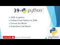39 - JSON in Python Parse JSON Format Result Order Result in Python in Hindi