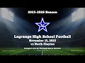 Lagrange vs North Clayton 11-15-2025 First Round of GHSA Playoffs