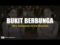 Bukit Berbunga - Silvy Kumalasari \u0026 Om Himawan (Lirik)